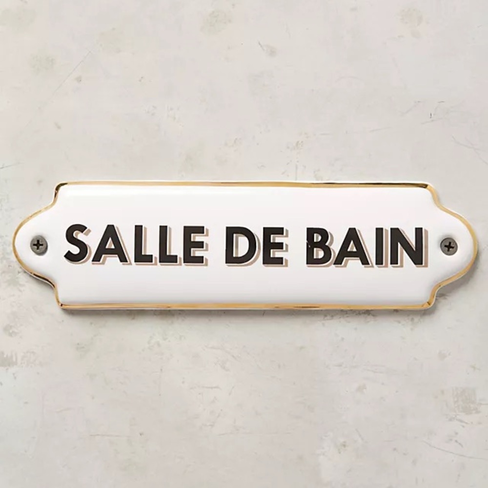 Anthropologie Salle de Bain bathroom sign